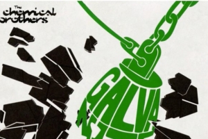 the-chemical-brothers---galvanize.jpg