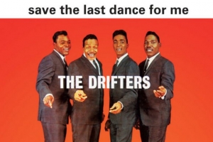 the-drifters---save-the-last-dance-for-me.jpg