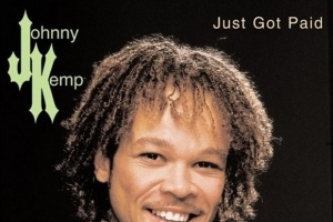 johnny-kemp---just-got-paid.jpg