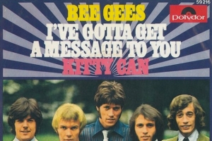 bee-gees---i-ve-gotta-get-a-message-to-you.jpg