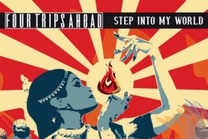 four-trips-ahead---step-into-my-world.jpg