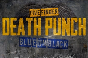 five-finger-death-punch---blue-on-black--ft.-kenny-wayne-shepherd--brantley-gilbert---brian-may-.jpg