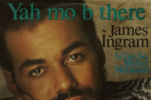 james-ingram---michael-mcdonald---yah-mo-b-there.jpg