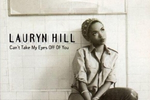 lauryn-hill---can-t-take-my-eyes-off-of-you.jpg