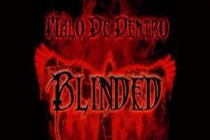 malo-de-dentro---blinded.jpg