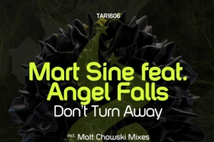 mart-sine---don-t-turn-away--ft.-angel-falls---matt-chowski-remix-.jpg
