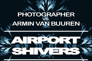 photographer-vs.-armin-van-buuren---airport-shivers--armin-van-buuren-mashup-.jpg