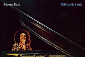 roberta-flack---killing-me-softly.jpg