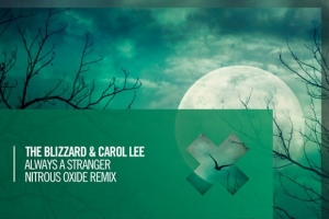 the-blizzard--carol-lee---always-a-stranger--nitrous-oxide-remix-.jpg