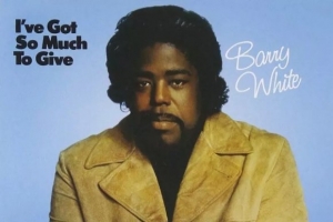 barry-white---i-ve-got-so-much-to-give.jpg