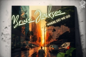 bruce_jackson-where_do_we_go.jpg