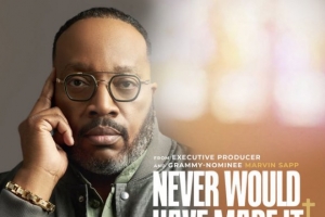marvin-sapp---never-would-have-made-it.jpg