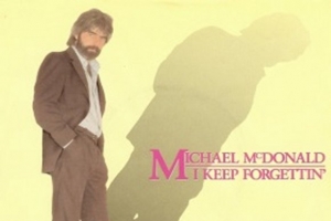michael-mcdonald---i-keep-forgettin---every-time-you-re-near-.jpg