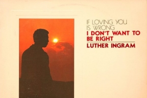 luther-vandross-and-james-ingram---if-loving-you-is-wrong.jpg